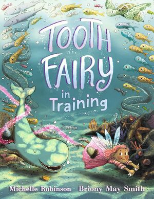 TOOTH FAIRY IN TRAINING