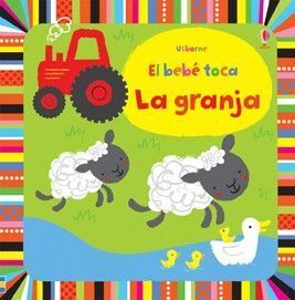 EL BEBÉ TOCA. LA GRANJA