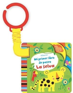 MI PRIMER LIBRO DE PASEO. LA SELVA