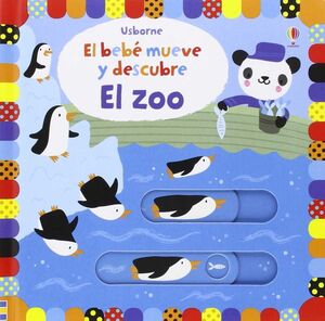 EL BEBÉ MUEVE Y DESCUBRE. EL ZOO