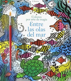 COLOREA POR ARTE DE MAGIA. ENTRE LAS OLAS DEL MAR