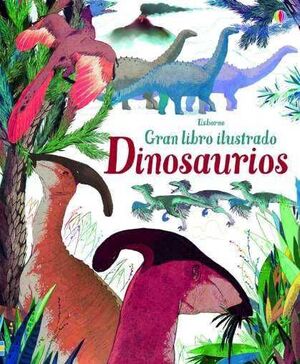 GRAN LIBRO ILUSTRADO. DINOSAURIOS