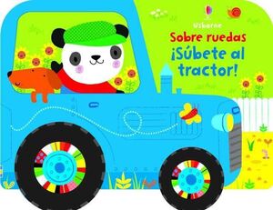 SOBRE RUEDAS. ¡SÚBETE AL TRACTOR!