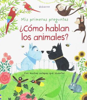 ¿CÓMO HABLAN LOS ANIMALES?