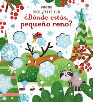 ¿DÓNDE ESTÁS PEQUEÑO RENO?
