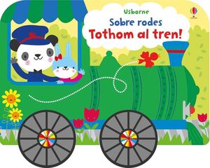 SOBRE RODES. TOTHOM AL TREN!