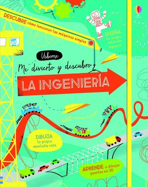 ME DIVIERTO Y DESCUBRO. LA INGENIERÍA