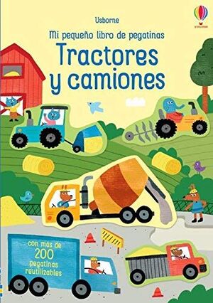 MI PEQUEÑO LIBRO DE PEGATINAS. TRACTORES Y CAMIONES