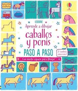 APRENDE A DIBUJAR. CABALLOS Y PONIS