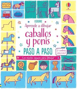 APRENDE A DIBUJAR. CABALLOS Y PONIS