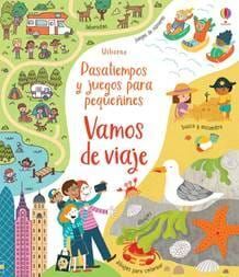 PASATIEMPOS Y JUEGOS PARA PEQUEÑINES. VAMOS DE VIAJE