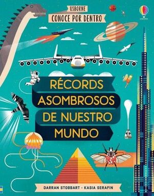 RÉCORDS ASOMBROSOS DE NUESTRO MUNDO