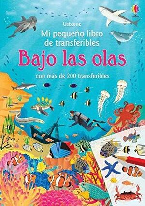 MI PEQUEÑO LIBRO DE TRANSFERIBLES. BAJO LAS OLAS