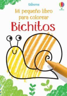 MI PEQUEÑO LIBRO PARA COLOREAR. BICHITOS