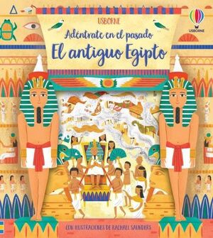 ADÉNTRATE EN EL PASADO. EL ANTIGUO EGIPTO