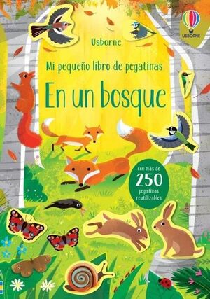 MI PEQUEÑO LIBRO DE PEGATINAS. EN UN BOSQUE