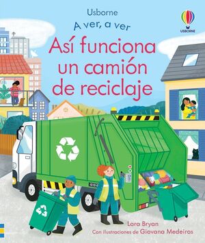 A VER, A VER. ASÍ FUNCIONA UN CAMIÓN DE RECICLAJE