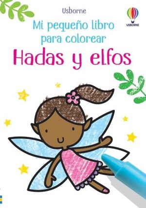 MI PRIMER LIBRO COLOREAR. HADAS Y ELFOS