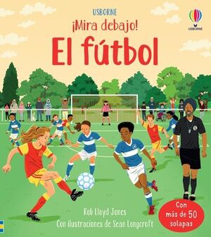 ¡MIRA DEBAJO!. EL FÚTBOL