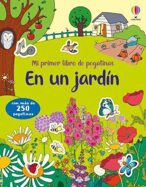 MI PRIMER LIBRO DE PEGATINAS. EN UN JARDÍN