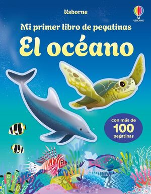 MI PRIMER LIBRO DE PEGATINAS. EL OCÉANO