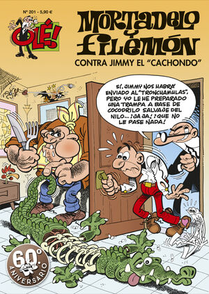 MORTADELO Y FILEMÓN. CONTRA JIMMY «EL CACHONDO»