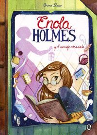 ENOLA HOLMES 5. Y EL MENSAJE EXTRAVIADO