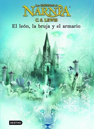LAS CRÓNICAS DE NARNIA 2. EL LEÓN, LA BRUJA Y EL ARMARIO