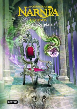 LAS CRÓNICAS DE NARNIA 6. LA SILLA DE PLATA