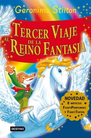 TERCER VIAJE. REINO DE LA FANTASÍA