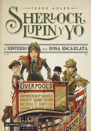 SHERLOCK, LUPIN Y YO 3. EL MISTERIO DE LA ROSA ESCARLATA