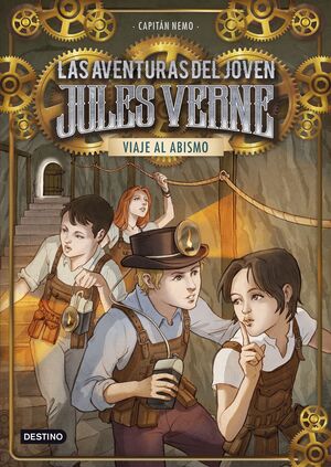 LAS AVENTURAS DEL JOVEN JULIO VERNE 3. VIAJE AL ABISMO