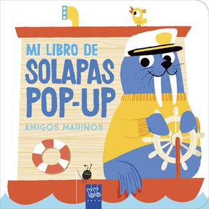 MI LIBRO DE SOLAPAS POP-UP. AMIGOS MARINOS