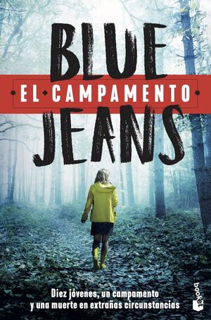 BLUE JEANS. EL CAMPAMENTO