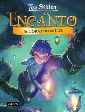 ENCANTO 9. EL CORAZÓN DE LUZ