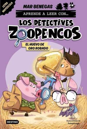 ¡LOS DETECTIVES ZOOPENCOS! 2. EL HUEVO DE ORO ROBADO