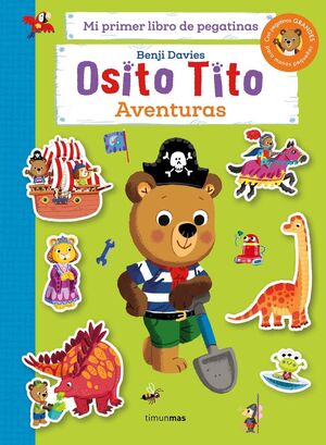 LIBRO DE PEGATINAS OSITO TITO. AVENTURAS