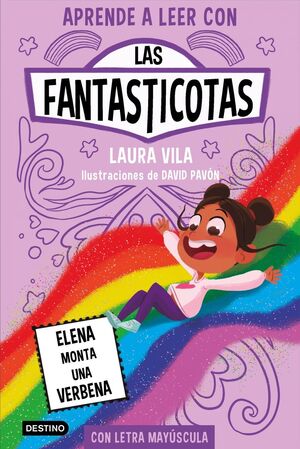 LAS FANTASTICOTAS 9. ELENA MONTA UNA VERBENA