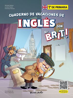 MR. BRIT. CUADERNO DE VACACIONES DE INGLÉS. 1.º DE PRIMARIA