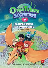 OMNITUBERS 2. EL GRAN ROBO DEL OMNIVERSO