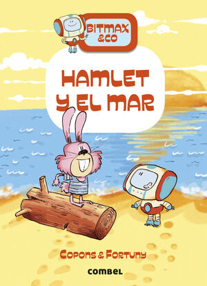 BITMAX & CO 13. HAMLET Y EL MAR