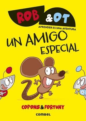 ROB&OT 2. UN AMIGO ESPECIAL