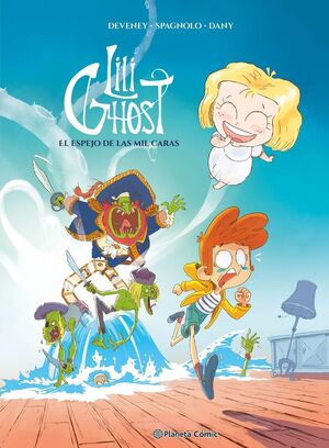 LILI GHOST 1. EL ESPEJO DE LAS MIL CARAS