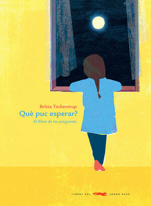 QUÈ PUC ESPERAR?. EL LLIBRE DE LES PREGUNTES