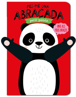 FES-ME UNA ABRAÇADA PETIT PANDA