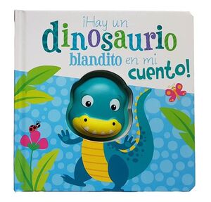 ¡HAY UN DINOSAURIO BLANDITO EN MI CUENTO!