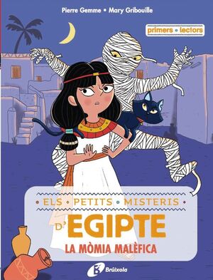 ELS PETITS MISTERIS D'EGIPTE 2. LA MÒMIA MALÈFICA
