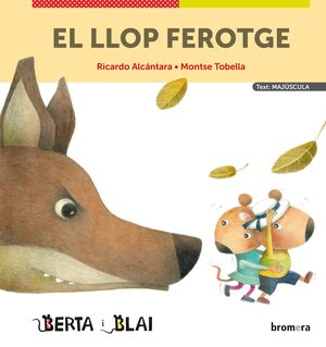 EL LLOP FEROTGE (MAJÚSCULES)