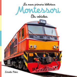 LLIBRE TELA. LA MEVA PRIMERA BIBLIOTECA MONTESSORI. ELS VEHICLES