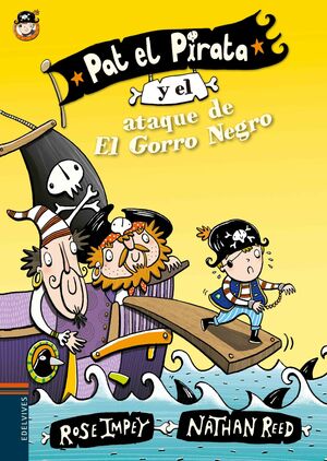 PAT EL PIRATA 3. Y EL ATAQUE DE EL GORRO NEGRO